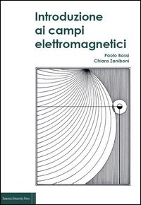 Introduzione ai campi elettromagnetici