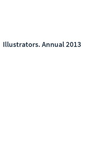 Illustrators. Annual 2013