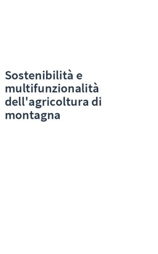 Sostenibilità e multifunzionalità dell'agricoltura di montagna
