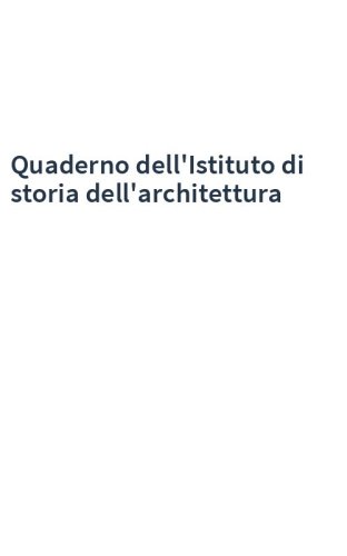 Quaderno dell'Istituto di storia dell'architettura