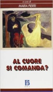 Al cuore si comanda? La coppia necessaria, identità e sessualità