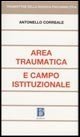 Area traumatica e campo istituzionale