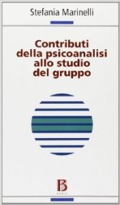 Contributi della psicoanalisi allo studio del gruppo