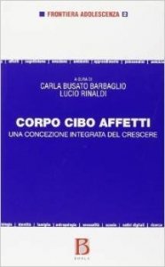 Corpo cibo affetti