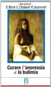 Curare l'anoressia e la bulimia. Psicoanalisti in ospedale