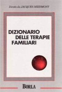 Dizionario delle terapie familiari