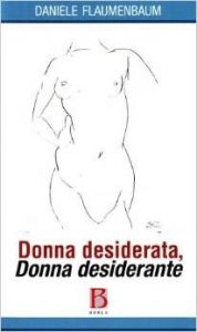 Donna desiderata, donna desiderante