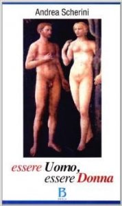 Essere uomo, essere donna. Elogio della complementarità