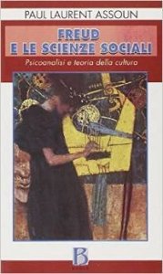 Freud e le scienze sociali. Psicoanalisi e teoria della cultura
