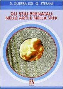Gli stili prenatali nelle arti e nella vita
