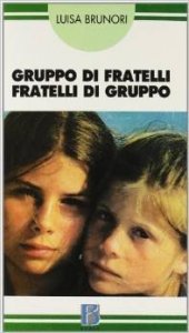 Gruppo di fratelli. Fratelli di gruppo