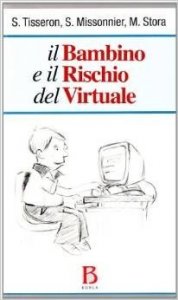 Il bambino e il rischio del virtuale