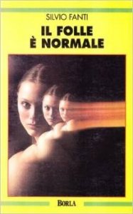 Il folle è normale