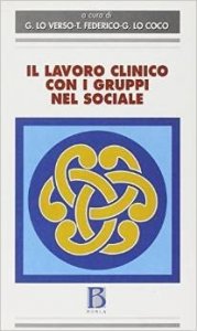 Il lavoro clinico con i gruppi nel sociale. La cura attraverso il cerchio