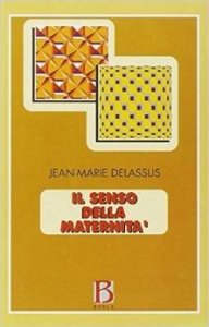 Il senso della maternità
