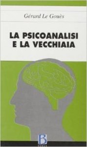 La psicoanalisi e la vecchiaia