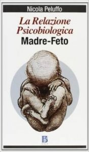 La relazione psicobiologica madre-feto
