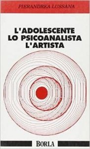 L'adolescente, lo psicoanalista, l'artista. Una visione binoculare dell'adolescenza
