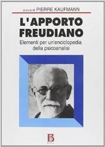 L'apporto freudiano. Elementi per un'enciclopedia della psicoanalisi