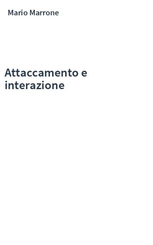 Attaccamento e interazione