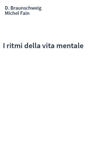 I ritmi della vita mentale