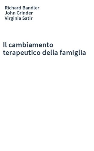 Il cambiamento terapeutico della famiglia