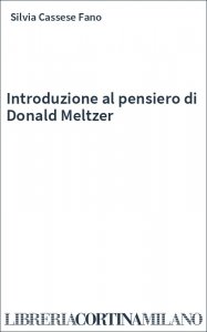 Introduzione al pensiero di Donald Meltzer