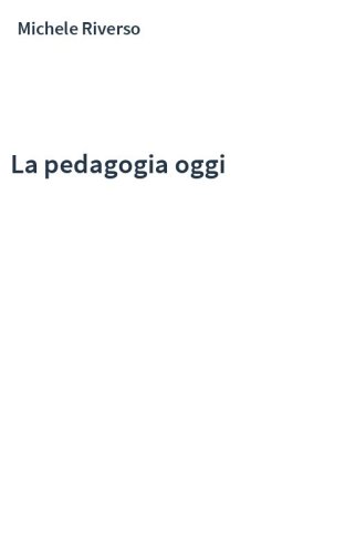 La pedagogia oggi