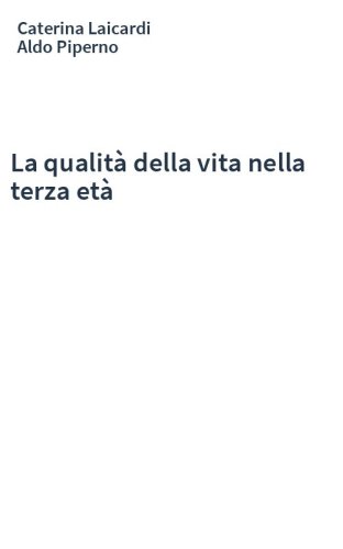 La qualità della vita nella terza età