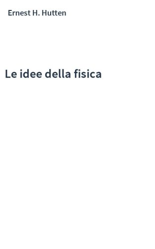 Le idee della fisica