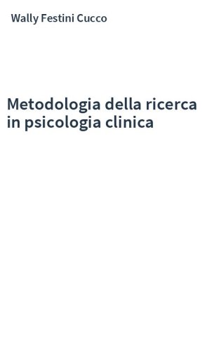 Metodologia della ricerca in psicologia clinica