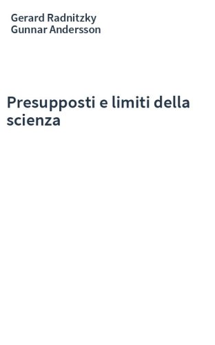 Presupposti e limiti della scienza