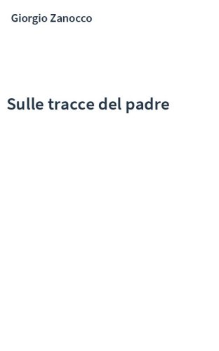 Sulle tracce del padre