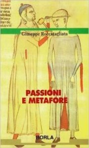 Passioni e metafore