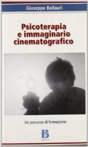 Psicoterapia e immaginario cinematografico. Un percorso di formazione