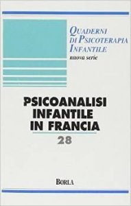 Quaderni di psicoterapia infantile 28. Psicoanalisi infantile in Francia