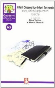 Quaderni di psicoterapia infantile 65. Infant observation-infant research