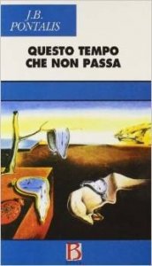 Questo tempo che non passa
