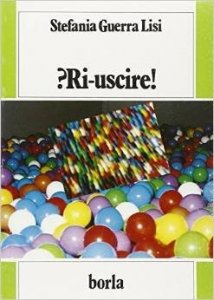 Ri-uscire!