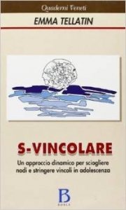 S-vincolare. Un approccio dinamico per sciogliere nodi e stringere vincoli in adolescenza