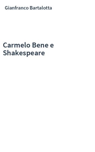 Carmelo Bene e Shakespeare