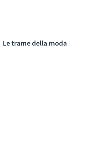 Le trame della moda