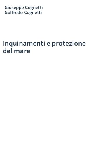 Inquinamenti e protezione del mare