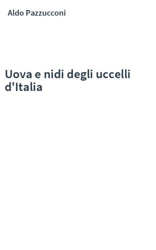 Uova e nidi degli uccelli d'Italia
