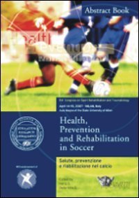 SALUTE, PREVENZIONE E RIABILITAZIONE NEL CALCIO*HEALTH, PREVENTION AND