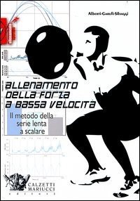 Allenamento della forza a bassa velocità. Il metodo della serie lenta a scalare