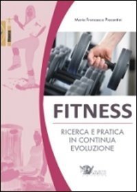 Fitness. Ricerca e pratica in continua evoluzione