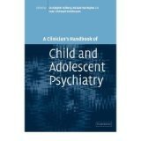 A Clinician's Handbook of Child and Adolescent Psychiatry