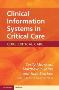 Clinical Information Systems in Critical Care