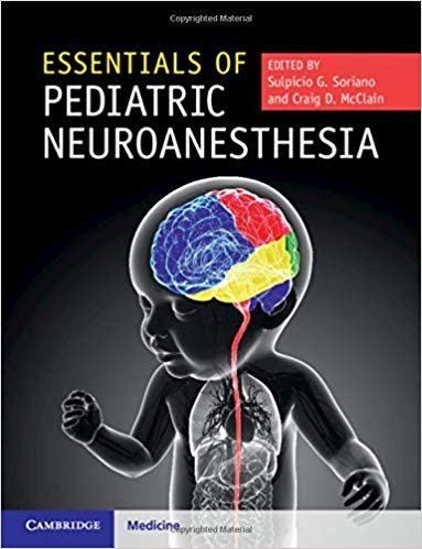 Essentials of Pediatric Neuroanesthesia